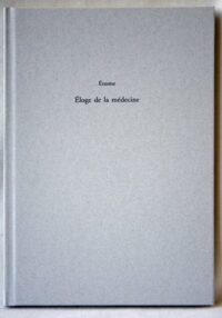 Eloge de la Médecine