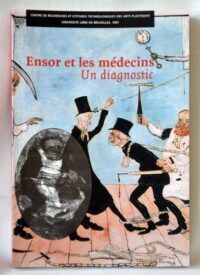 Ensor et les Médecins. Un diagnostic