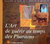 L'art de guérir au temps des Pharaons
