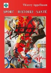 Sport - Histoire - Santé